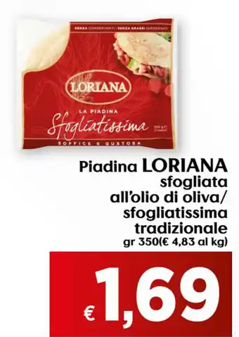 Maxi Supermercati Loriana Piadina sfogliata all'olio di oliva 350g offerta