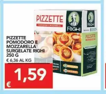 Fresco Market Pizzette pomodoro e mozzarella surgelate righi offerta