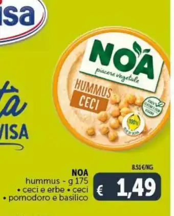 Noa hummus 175 g ceci e erbe ceci pomodoro e basilico