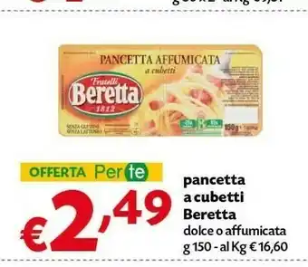 Pam Beretta Fratelli - Pancetta Affumicata A Cubetti 150 G(ml) offerta