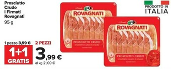 Carrefour Market Rovagnati Prosciutto Crudo I Firmati offerta