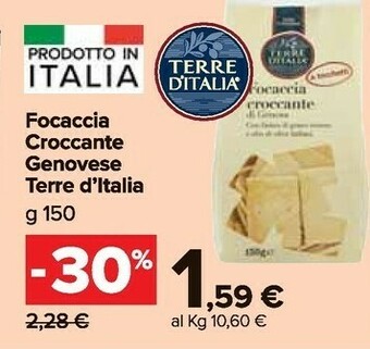 Carrefour Market Terre d'Italia Focaccia Croccante Genovese 150 G(ml) offerta