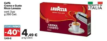 Carrefour Market Lavazza Caffe Crema E Gusto Ricco offerta