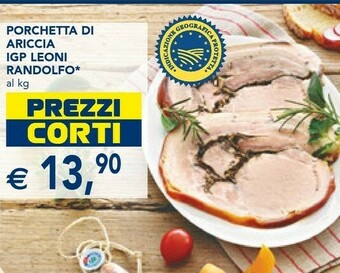 Esselunga Porchetta Di Ariccia Igp Leoni Randolfo offerta