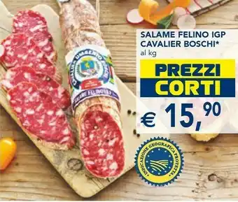 Esselunga Cavalier umberto boschi Salame Felino Igp offerta