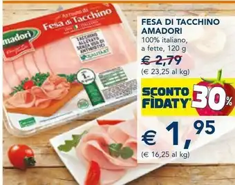 Esselunga Amadori Fesa Di Tacchino offerta