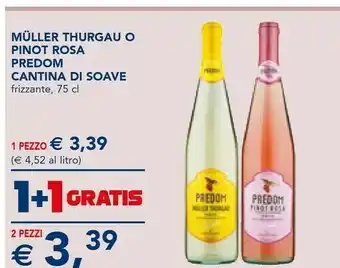 Esselunga Cantina Di Soave Muller Thurgau O Pinot Rosa Predom Frizzante 75 Cl offerta