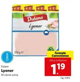 Lidl Dulano Lyoner Di carne suina 250g offerta