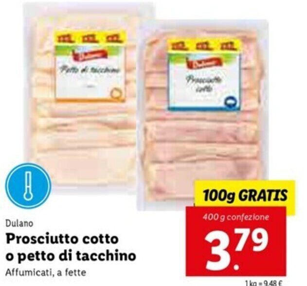 Dulano Prosciutto cotto o petto di tacchino 400g offerta di Lidl