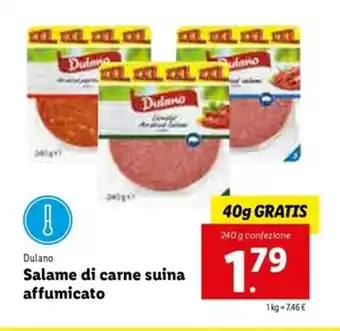 Lidl Dulano Salame di carne suina affumicato 240g offerta