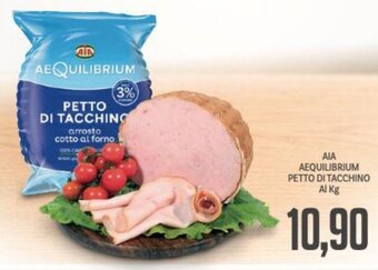 Supermercati Piccolo AIA Aequilibrium Petto di Tacchino offerta