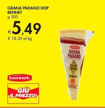 Bennet Grana padano dop bennet offerta