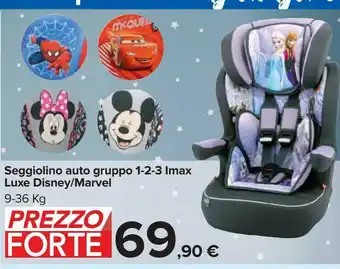 Carrefour Iper Seggiolino auto gruppo 1-2-3 imax luxe disney/ marvel offerta