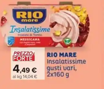 Carrefour Iper Insalatissime rio mare gusti vari 2x160g offerta