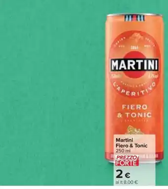 Carrefour Iper Fiero&tonic martini 250ml offerta