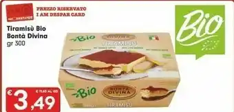 Despar Bontà divina Tiramisù Bio 300 G(ml) offerta