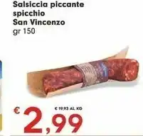 Despar San Vincenzo Salsiccia Piccante Spicchio offerta