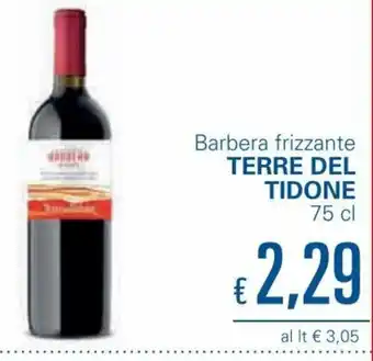 Unes Terre Del Tidone Barbera frizzante 75 cl offerta