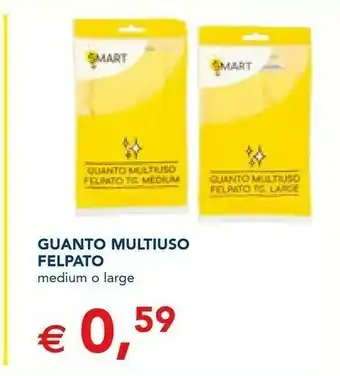Esselunga Smart Guanto Multiuso Felpato Medium O Large offerta