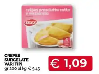 Mercatò Big Selex Crepes Surgelate vari tipi 200 gr offerta