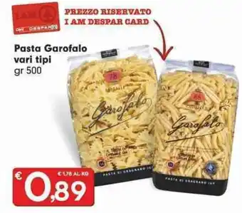 Despar Garofalo Pasta vari tipi 500 gr offerta