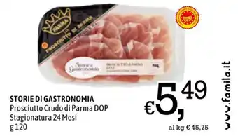 Famila Market Storie Di Gastronomia Prosciutto Crudo di Parma DOP Stagionatura 24 Mesi 120 g offerta