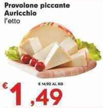 Despar Auricchio Provolone piccante offerta