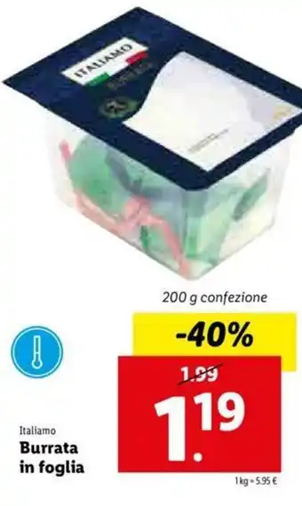 Lidl Burrata in foglia 200g offerta