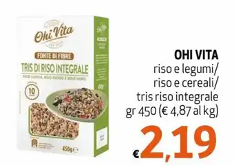 Spak Supermercati Ohi Vita riso e legumi/riso e cereali/tris riso integrale 450 gr offerta