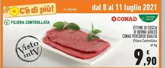 Conad Fettine Di Coscia Di Bovino Adulto Conad Percorso Qualita Visto Intv Filiera Controllata offerta