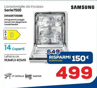 Euronics Samsung Lavastoviglie DW60R7050BB offerta