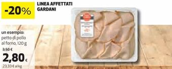 Ipercoop Linea affettati gardani un esempio: petto di pollo al forno offerta