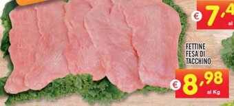 Centro Commerciale Discount Fettine Fesa di Tacchino offerta