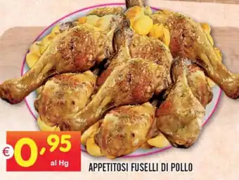 Centro Commerciale Discount Appetitosi Fuselli di Pollo offerta