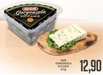 Supermercati Piccolo Igor Gorgonzola Piccante offerta