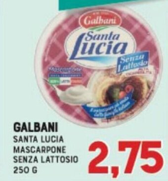 Gran Risparmio Galbani Santa Lucia Mascarpone senza lattosio 250 g offerta