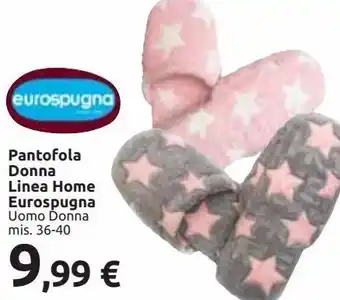 Carrefour Market Pantofola donna linea home eurospugna uomo donna mis. 36-40 offerta