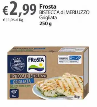 Extra Supermercati Frosta Bistecca di Merluzzo 250 g offerta
