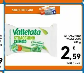 Spazio Conad Stracchino vallelata 200 g offerta
