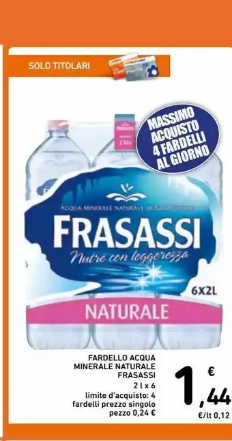 Spazio Conad Fardello acqua minerale naturale frasassi 2 l x 6 offerta