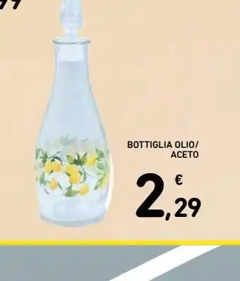 Spazio Conad Bottiglia olio / aceto offerta