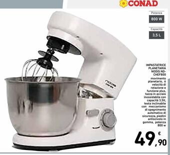Spazio Conad Impastatrice planetaria nodis nd chef800 offerta