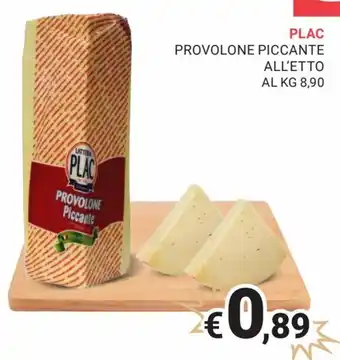 Eté Plac Provolone Piccante All'Etto offerta