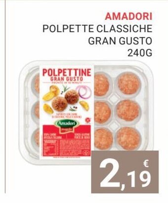 Eté Amadori Polpette Classiche Gran Gusto 240 g offerta