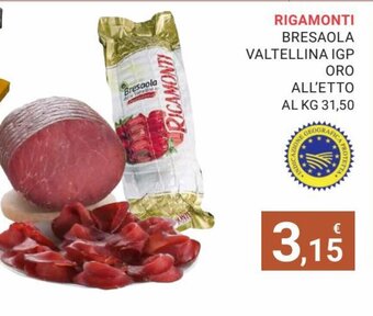 Eté Rigamonti Bresaola Valtellina Igp Oro All'Etto offerta