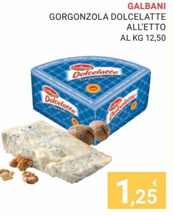 Eté Galbani Gorgonzola Dolcelatte All'Etto offerta