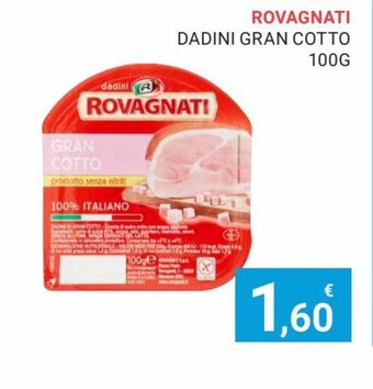Eté Rovagnati Dadini Gran Cotto 100 g offerta
