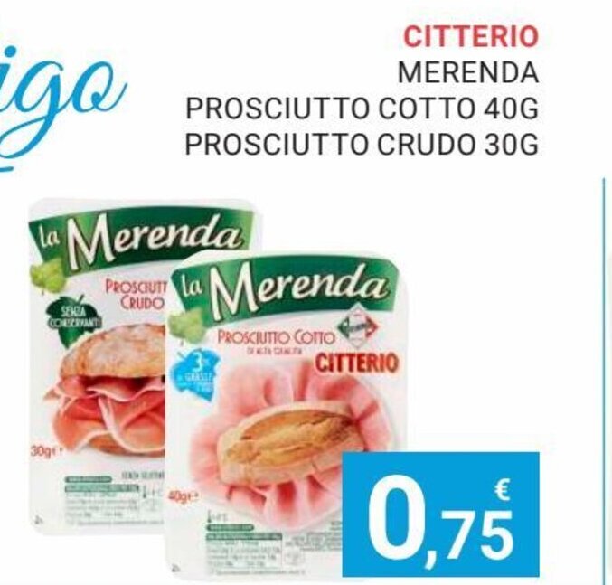 Citterio La Merenda Prosciutto Cotto 40 g Prosciutto Crudo 30 g offerta