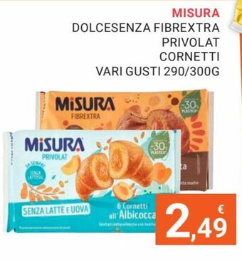 Eté Misura Dolcesenza Fibrextra Privolat Cornetti Vari Gusti 290/300 g offerta