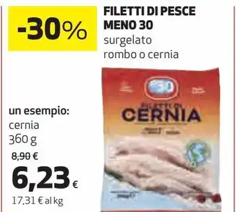 Coop Filetti di pesce mano 30 surgelato rombo o cernia un esempio: cernia offerta